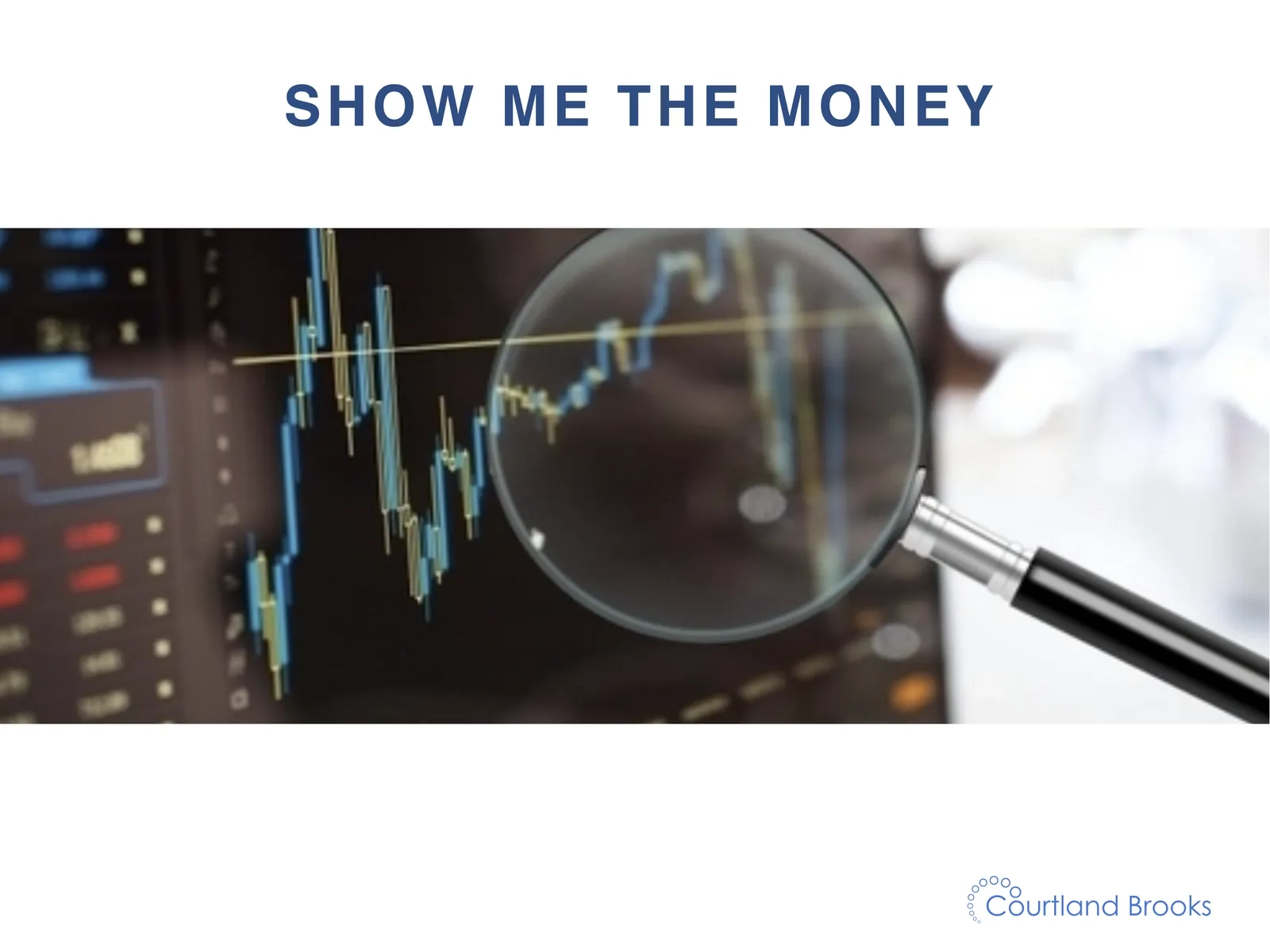 Show me the money, section introduction