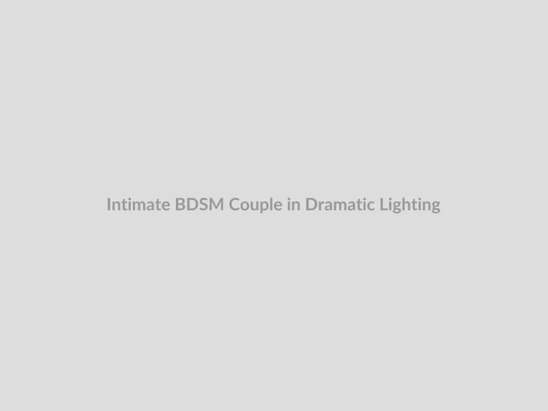 An intimate BDSM couple in dramatic moody lighting, representing trust and consent