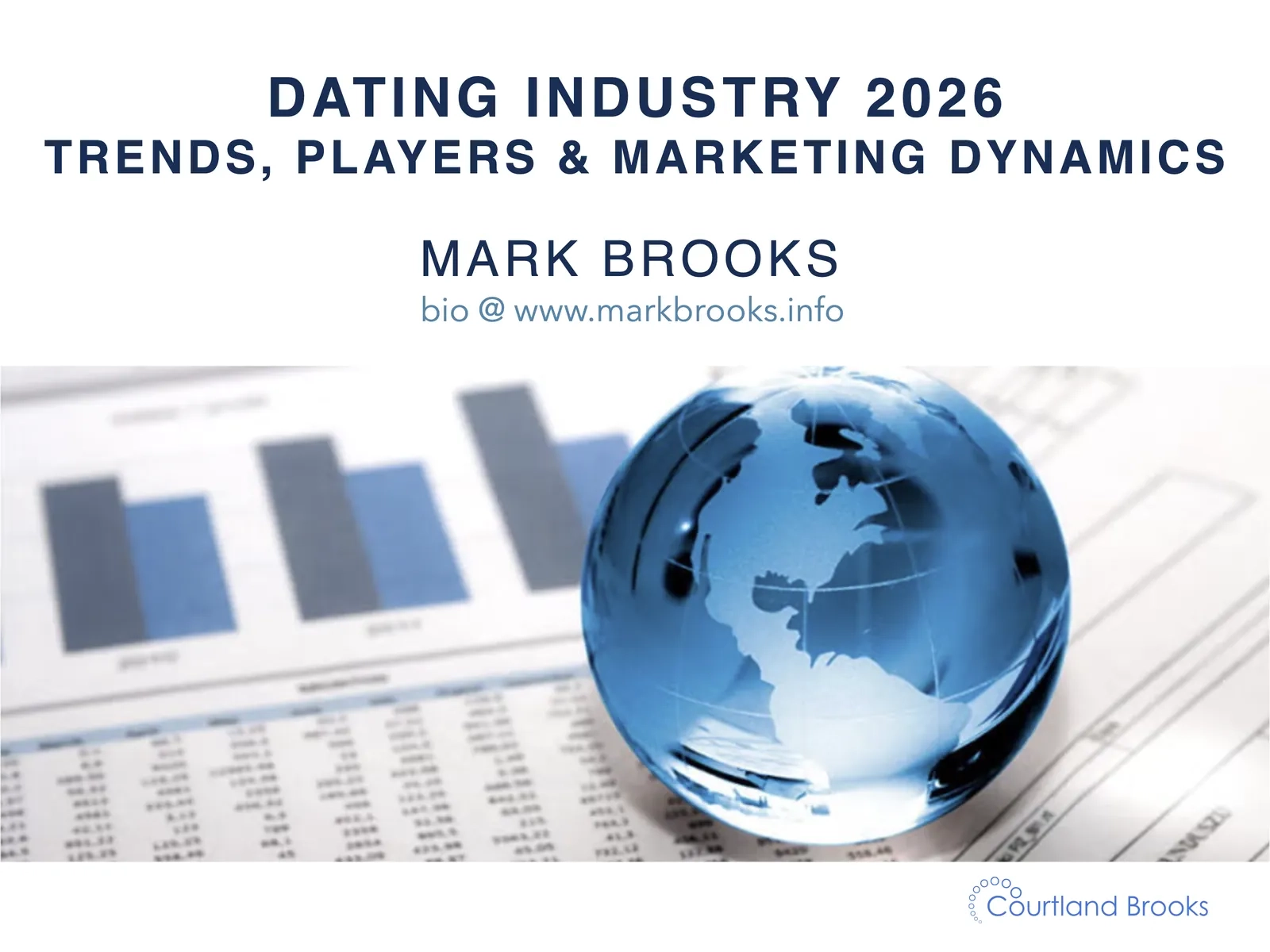 Dating Industry 2026: Trends, Players and Marketing Dynamics, presented by Mark Brooks
