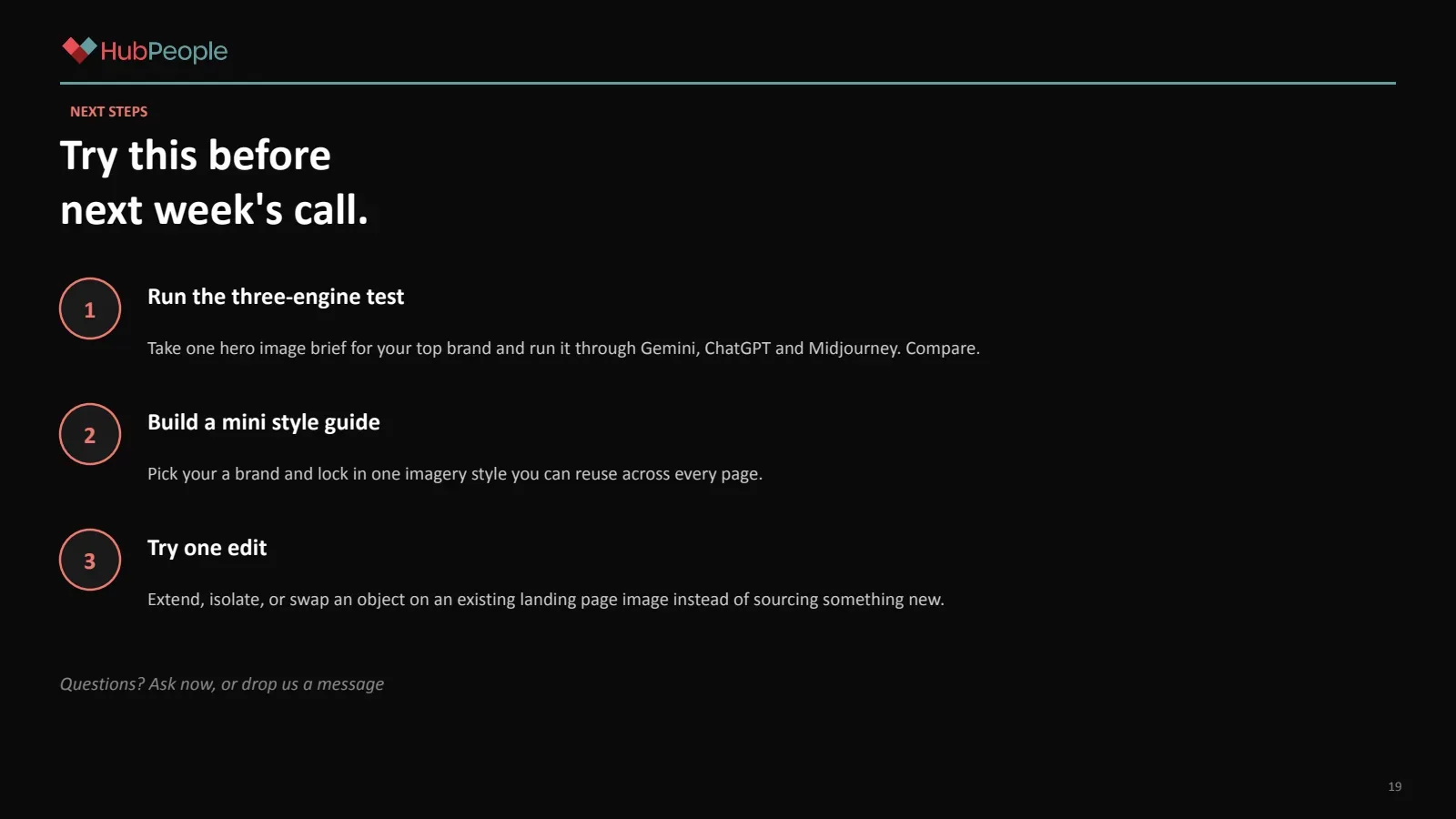Slide 18: Next steps: try this before next week's call