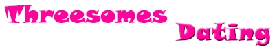 Threesome Dating Site