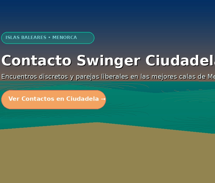 contacto-swinger-ciudadela-menorca
