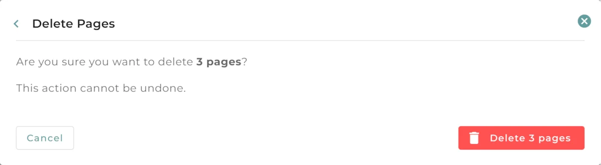 The Delete Pages confirmation box, reading Are you sure you want to delete 3 pages? This action cannot be undone, with Cancel and Delete 3 pages buttons.