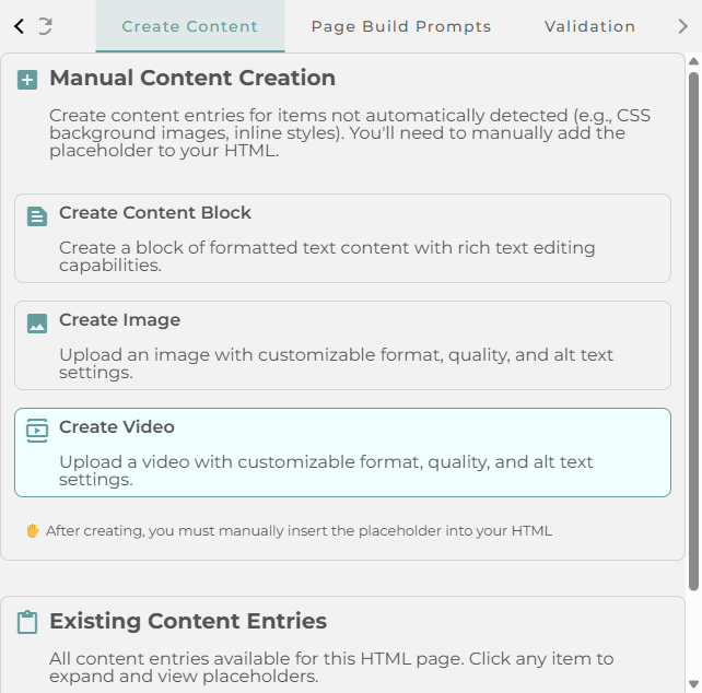 The Create Content tab showing Create Content Block, Create Image, and Create Video options, a note that you must manually insert the placeholder into your HTML, and an Existing Content Entries section.