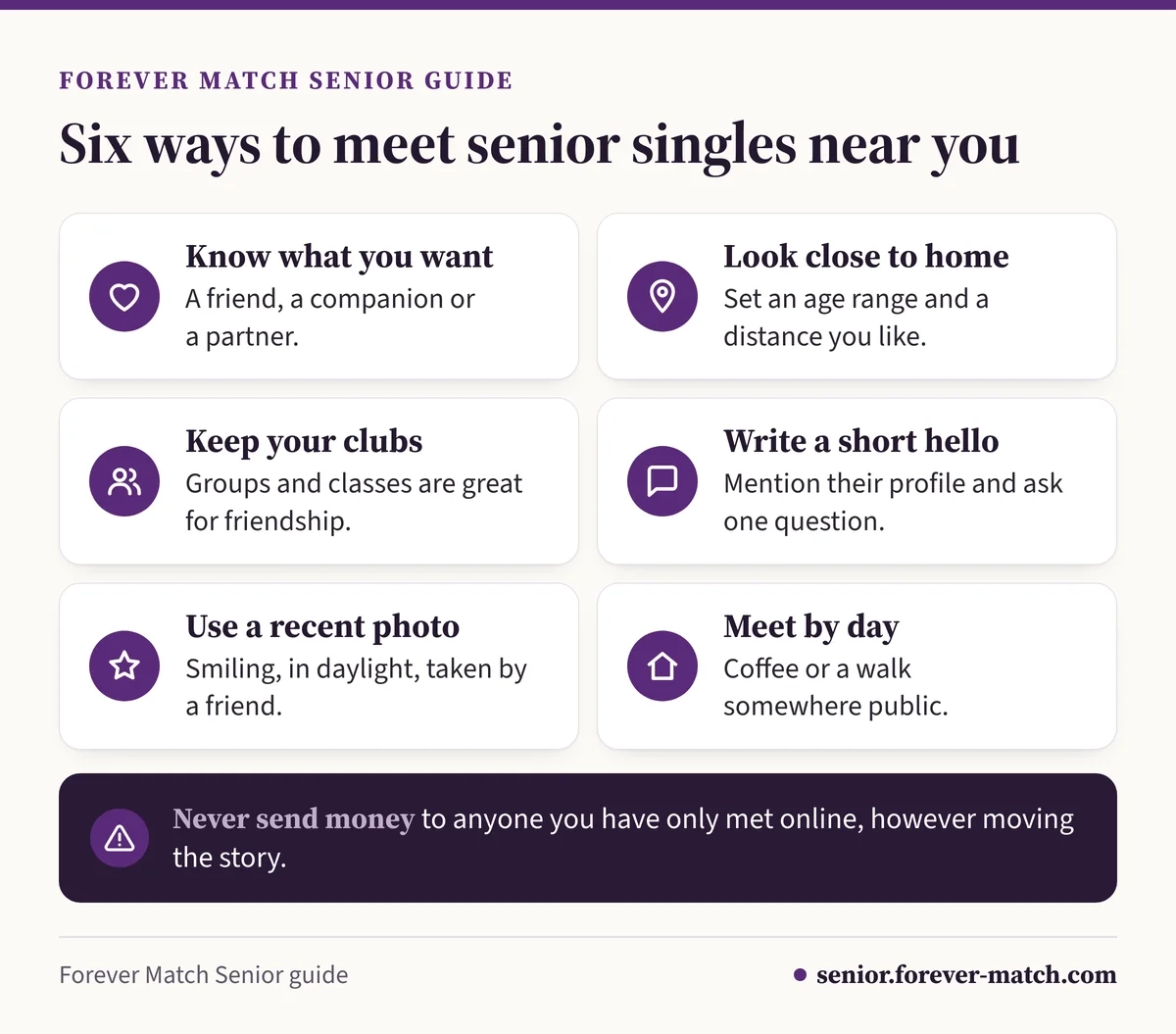Six ways to meet senior singles near you, from knowing what you want and looking close to home to meeting by day, plus a warning never to send money