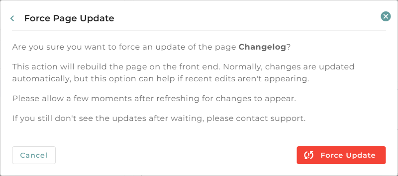 The Force Page Update confirmation dialog, which names the page and explains that the action rebuilds the page on the front end, that changes normally update automatically, and to allow a few moments after refreshing.