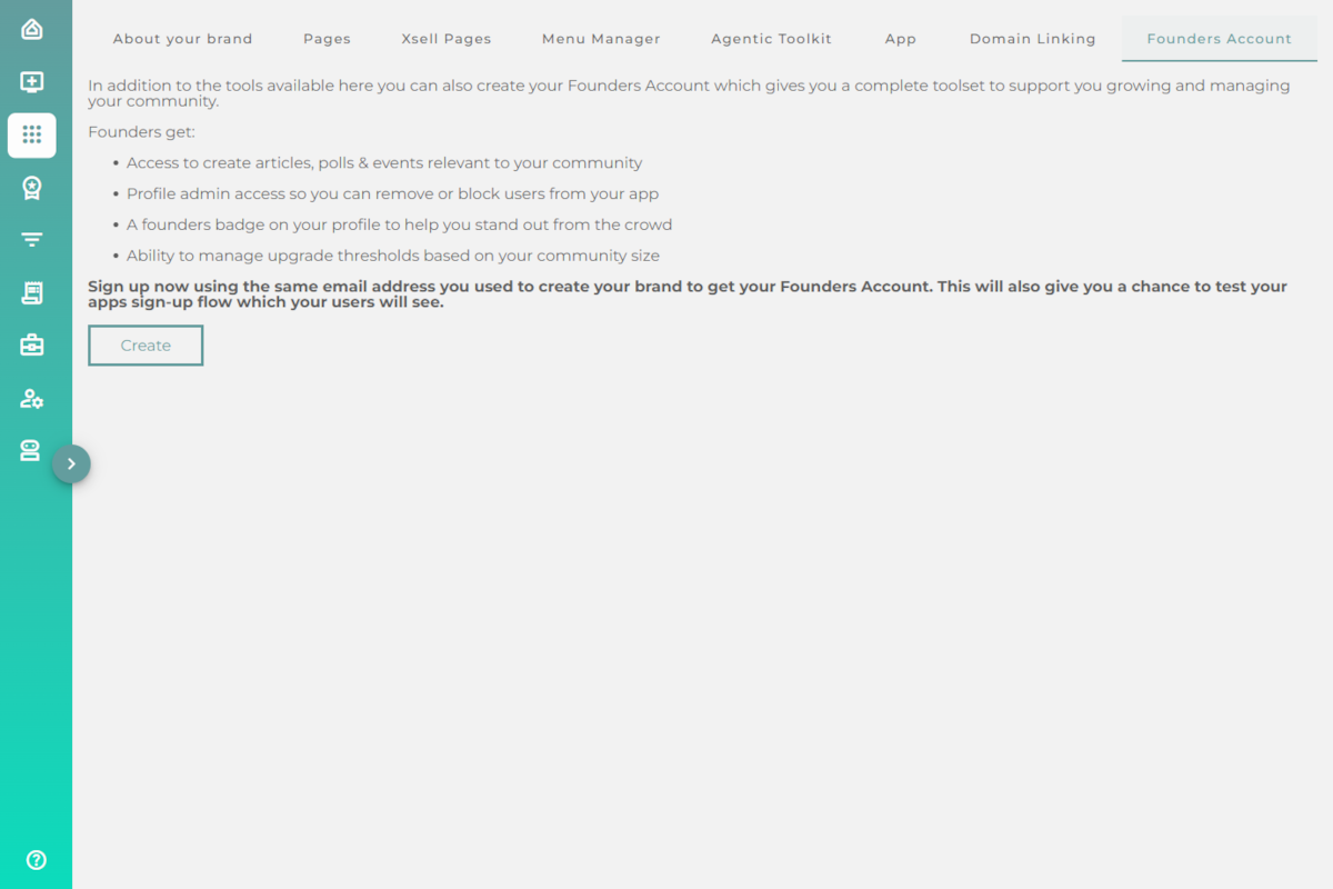 The Founders Account tab describing the extra community tools founders get, with a Create button.