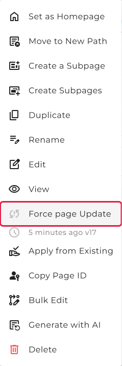 A page's three-dots menu with Force page Update highlighted; the page's last rendered time and version are shown just beneath it.