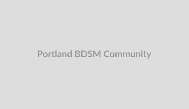 BDSM and fetish dating community in Portland, Oregon