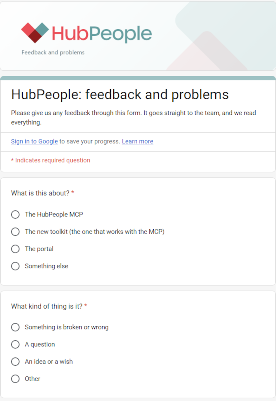 The HubPeople feedback and problems form: what is this about, what kind of thing is it, what were you trying to do.